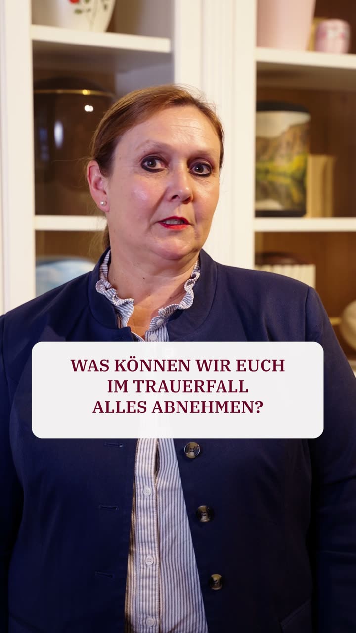 Was wir Ihnen im Trauerfall abnehmen